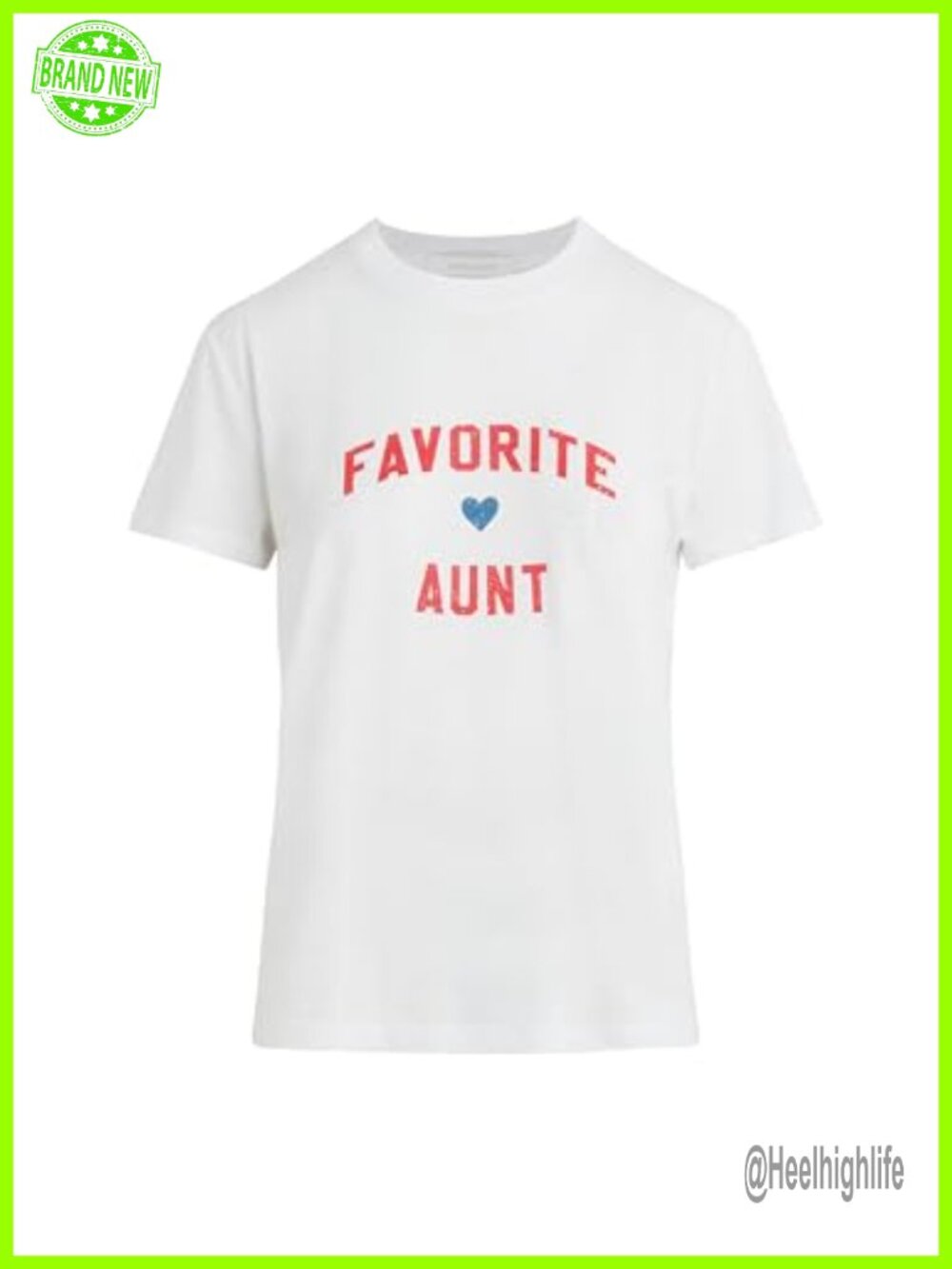 Favorite Daughter Favorite Aunt Tee Classic Fit Short Sleeve Crew Neck Graphic